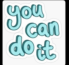 you can do it